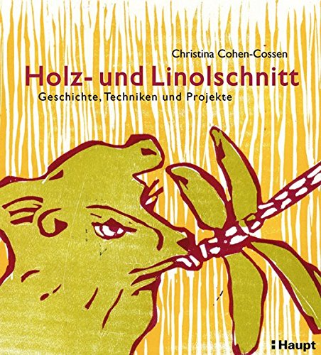 Download Holz- und Linolschnitt: Geschichte, Techniken und Projekte Download Holz- und Linolschnitt: Geschichte, Techniken und Projekte