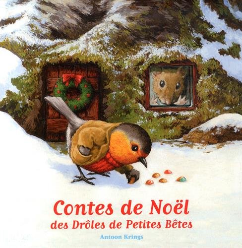 couverture de : Contes de No&euml;l des Dr&ocirc;les de petites b&ecirc;tes