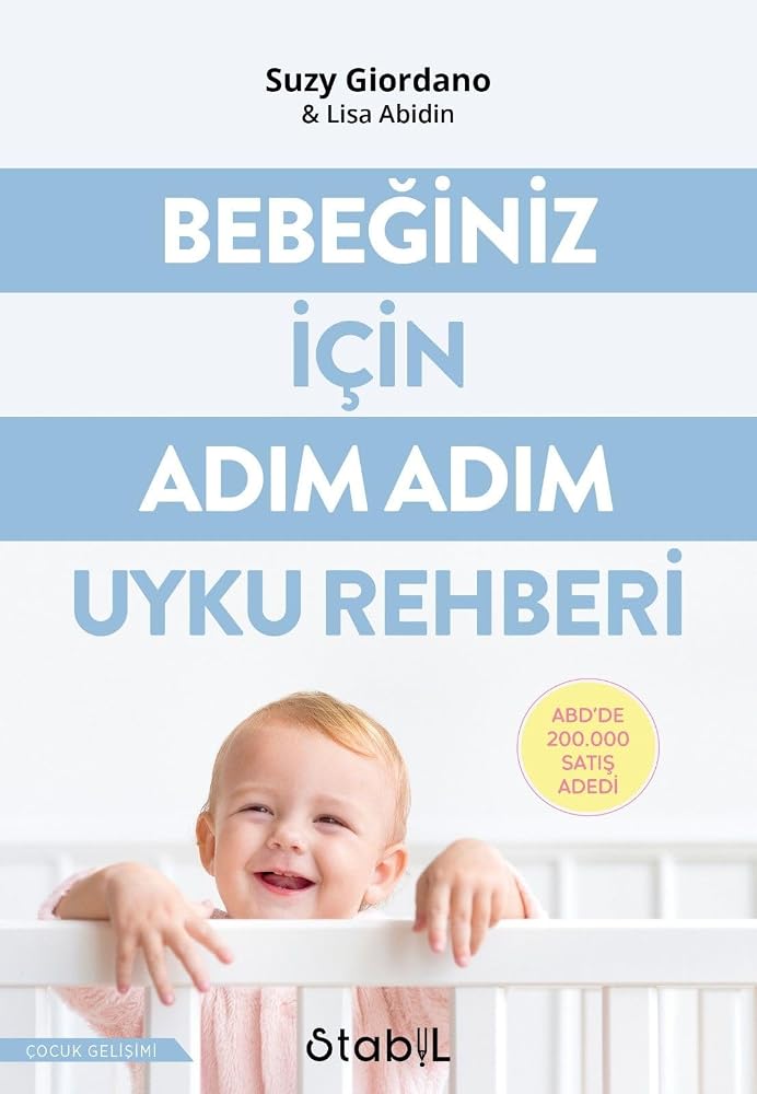 Bebeğiniz için Adım Adım Uyku Rehberi