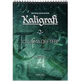 Yeni Başlayanlar İ&ccedil;in Kaligrafi &Ccedil;alışma Defteri 2