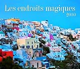 Image de Les Endroits Magiques 2010 Calendar