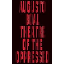 The Rainbow of Desire: The Boal Method of Theatre and