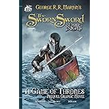 The Sworn Sword: The Graphic Novel (A Game of Thrones)