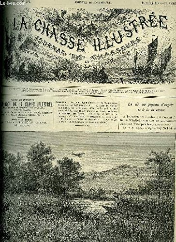 LA CHASSE ILLUSTREE N° 34 Le tir au pigeon d'argile et le tir de chasse par Maleffre - l'ouverture de la chasse par B. - la chasse au poste et au marais par Lallemand - premières ouvertures par Fleury - causerie judiciaire par Tissier. gratuit LA CHASSE ILLUSTREE N° 34 Le tir au pigeon d'argile et le tir de chasse par Maleffre - l'ouverture de la chasse par B. - la chasse au poste et au marais par Lallemand - premières ouvertures par Fleury - causerie judiciaire par Tissier. gratuit