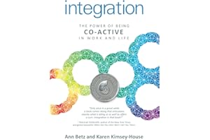 Integration: The Power of Being Co-Active in Work and Life