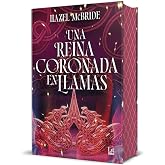 Una reina coronada en llamas (Lit - New Adult)