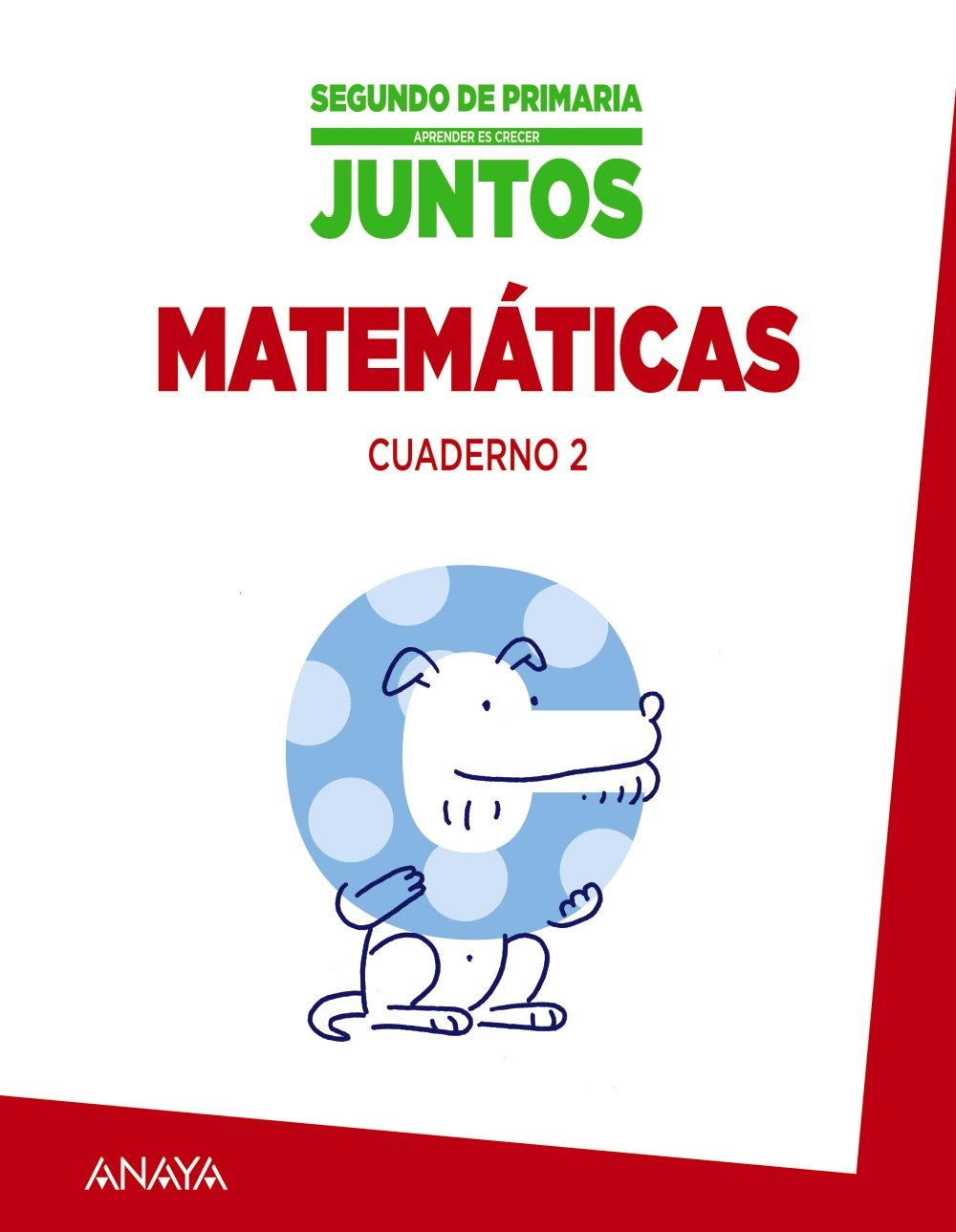 Aprender es crecer juntos 2.º Cuaderno de Matemáticas 2