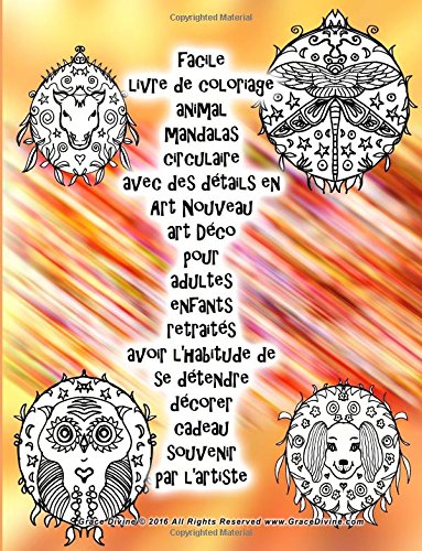 facile livre de coloriage animal mandalas circulaire avec des détails en Art Nouveau art Déco pour adultes enfants retraités avoir l'habitude de se ... cadeau souvenir par l'artiste Grace Divine