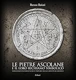 Image de Le pietre ascolane e il loro richiamo simbolico. Simbolismo scultoreo sacro e profano dalla classicità al barocco. Ediz. italiana, inglese, francese