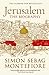 Jerusalem: The Biography by 
