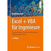 Excel + VBA für Ingenieure: Programmieren erlernen und technische ...
