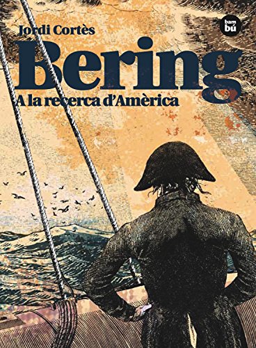 Bering A la recerca d'Amèrica (Descobridors)