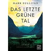 Das letzte grüne Tal