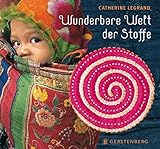 Die wunderbare Welt der Stoffe by 