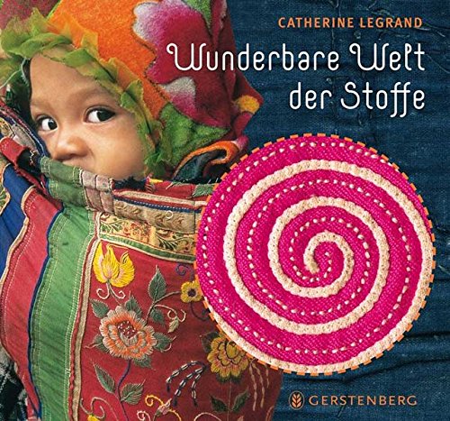 Die wunderbare Welt der Stoffe