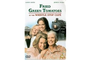 Fried Green Tomatoes At The Whistle Stop Cafe