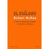 El di&aacute;logo: El arte de hablar en la p&aacute;gina, la escena y la pantalla (Fuera de campo)