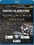 Macao Gladiators [Blu-ray] - John Mc Guiness, Jens Grams, Michael Rutter, Ian Hutchinson, Marc Fissette, Mario Kupper, Frank Heidger, Albrecht Wendritsch, Didier Grams