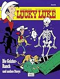 Lucky Luke 58: Die Geister-Ranch und andere Storys by 
