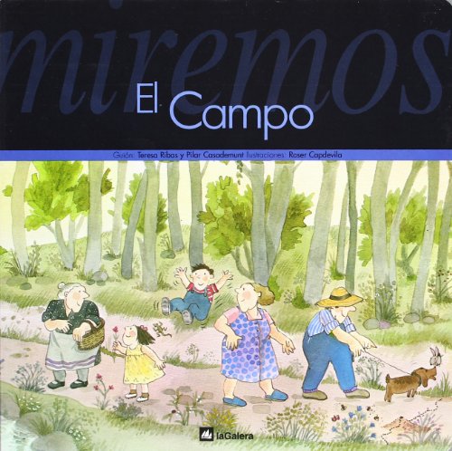 Miremos el campo