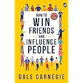 How to Win Friends and Influence People : Original Edition | Premium Paperback