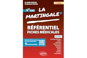 La Martingale: Volume 2 : Gynécologie-obstétrique, urologie, néphrologie, hématologie, médecine interne, dermatologie, neurologie, gériatrie, psychiatrie, santé publique, pédiatrie