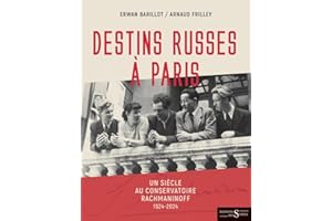 Destins russes à Paris: Un siècle au Conservatoire Rachmaninoff (1924-2024)