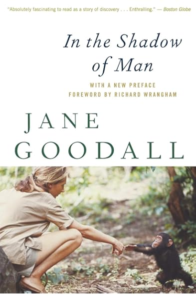 Jane Goodall G In The Shadow Of Man Goodall Jane Wrangham Richard Amazon De Bucher