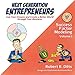 Next Generation Entrepreneurs: Live Your Dreams and Create a Better World Through Your Business (Success Factor Modeling Book 1) (English Edition) by 