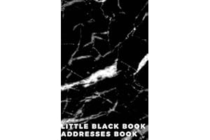 Little Black Book: Addresses Book: : Black Marble Cover : Address & Phone Book: Address Logbook, Record Phone Numbers, Email, Birthday Alphabetical ... (Address Book) (Contact Address Log Books)