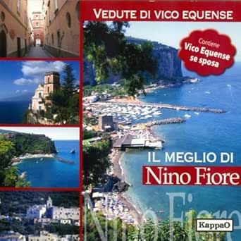 Il Meglio Di Nino Fiore Di Nino Fiore Su Amazon Music Amazon It