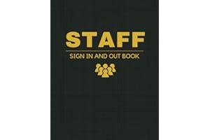 Staff Sign In and Out Book: Simple Large Employee Log Book to Record Worker's Time In and Time Out