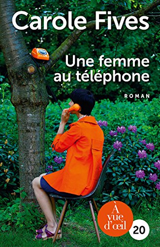 couverture de : Une femme au t&eacute;l&eacute;phone