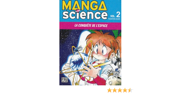 Amazon Fr Manga Science T02 La Conquete De L Espace Asari Yoshitoh Livres