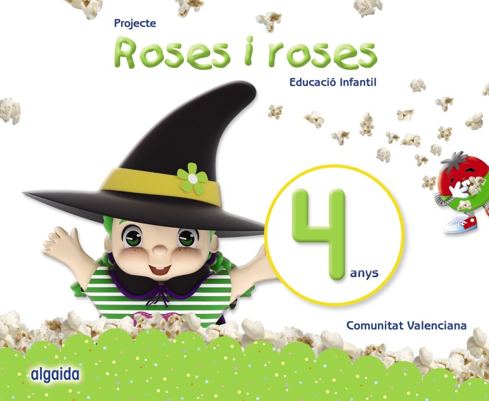 Projecte Roses i roses. Educació Infantil. 4 anys