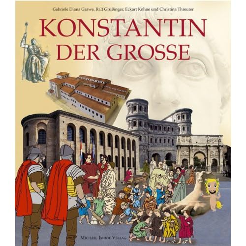 Konstantin der Grosse: Ein Kinder- und Jugendbuch