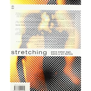 Stretching, para estar agil y en forma