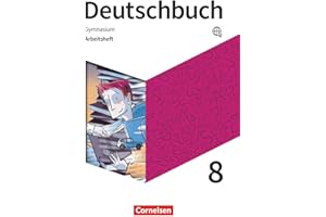 Deutschbuch Gymnasium - Zu den Ausgaben: Neue Allgemeine Ausgabe und Niedersachsen – 2019 - 8. Schuljahr: Arbeitsheft mit Lösungen