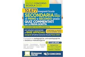 Concorso scuola 2024-2025. Quiz commentati con svolgimento prove ufficiali. Con espansione online