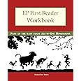 EP First Reader Workbook: Part of the Easy Peasy All-in-One Homeschool: Volume 1 (EP Reader Workbook)
