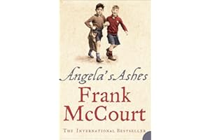 Angela's Ashes: A Memoir of a Childhood