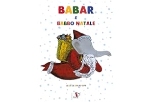 Babar e Babbo Natale. Ediz. a colori