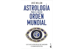 Astrología para el nuevo orden mundial: Las claves astrológicas que marcarán el rumbo geopolítico (Actualidad)