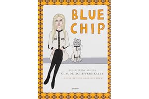 Blue Chip: Die Geständnisse von Claudia Schiffers Kater