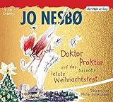 Doktor Proktor und das beinahe letzte Weihnachtsfest (Die Doktor-Proktor-Lesungen, Band 5) by 