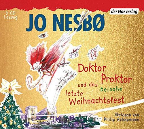 Doktor Proktor und das beinahe letzte Weihnachtsfest (Die Doktor-Proktor-Lesungen, Band 5)