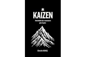Kaizen: Gravir la montagne pas à pas