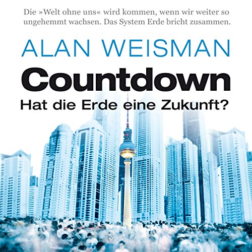 Download Countdown: Hat die Erde eine Zukunft? Download Countdown: Hat die Erde eine Zukunft?