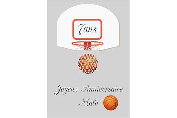 Carte joyeux anniversaire fille garçon 1 an, 2 ans, 3 ans, 4 ans, 5 ans, 8 ans,10 ans tout âge à personnaliser prénom et âge sur papier finition glacé avec enveloppe (Basket)