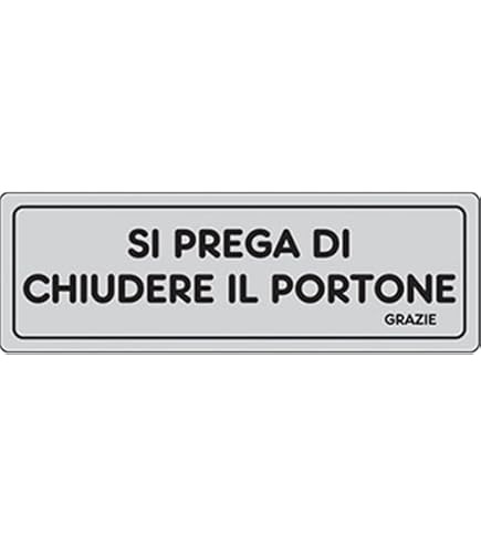 Cartello Segnaletico "Chiudere Sempre Il Cancello" 30x42 Cm - Adesivo Extra Resistente, Pannello In Forex O Alluminio, Stampa UV, Made In Italy